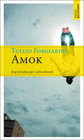 Forgiarini |  Amok | Buch |  Sack Fachmedien
