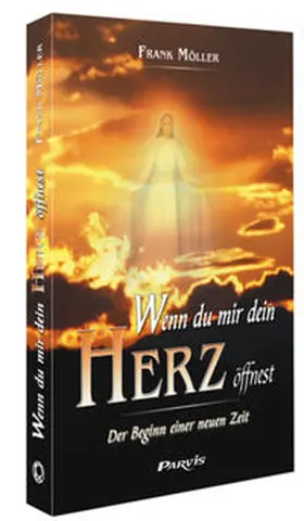Möller |  Wenn du mir dein Herz öffnest | Buch |  Sack Fachmedien
