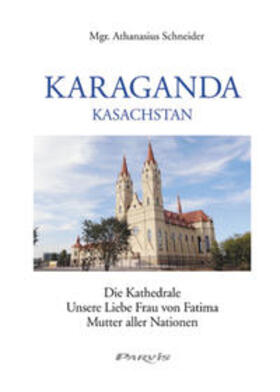 Schneider |  Karaganda - Kasachstan | Buch |  Sack Fachmedien