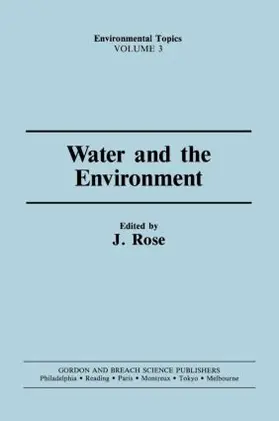 Rose |  Water & the Environment | Buch |  Sack Fachmedien