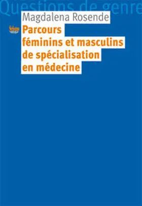 Rosende |  Parcours féminins et masculins de spécialisation en médecine | Buch |  Sack Fachmedien