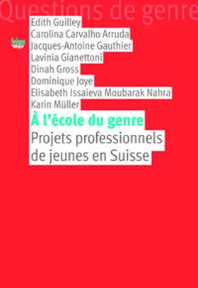 Carvalho Arruda / Gauthier / Gianettoni |  À l'école du genre | Buch |  Sack Fachmedien