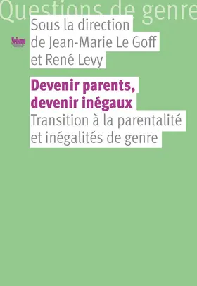 Le Goff / Levy |  Devenir parents, devenir inégaux | eBook | Sack Fachmedien