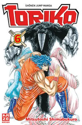 Shimabukuro |  Toriko 06 | Buch |  Sack Fachmedien