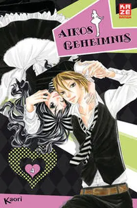 Kaori |  Aikos Geheimnis 04 | Buch |  Sack Fachmedien