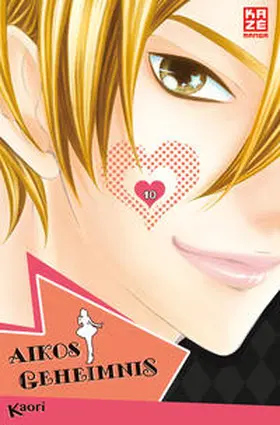 Kaori |  Aikos Geheimnis 10 | Buch |  Sack Fachmedien