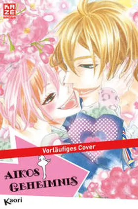 Kaori |  Aikos Geheimnis 15 | Buch |  Sack Fachmedien