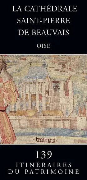 Forstel / Förstel / Magnien |  La Cathedrale Saint-Pierre de Beauvais (Oisne) | Buch |  Sack Fachmedien