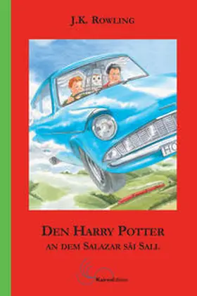 Rowling |  Den Harry Potter an dem Salazar säi Sall | Buch |  Sack Fachmedien