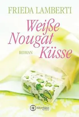 Lamberti |  Weiße Nougat Küsse | Buch |  Sack Fachmedien