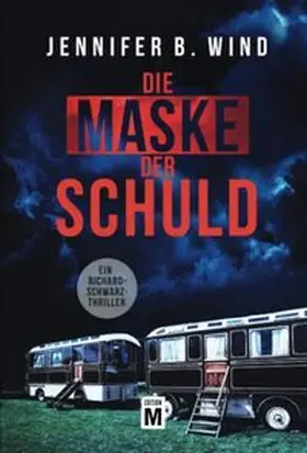 Wind |  Die Maske der Schuld | Buch |  Sack Fachmedien