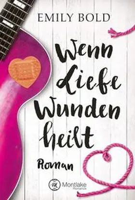 Bold |  Wenn Liebe Wunden heilt | Buch |  Sack Fachmedien