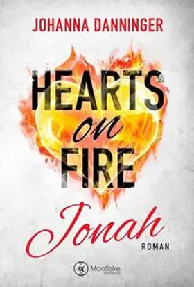 Danninger |  Hearts on Fire | Buch |  Sack Fachmedien