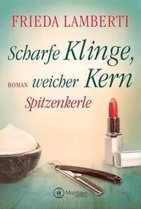 Lamberti |  Spitzenkerle - Scharfe Klinge, weicher Kern | Buch |  Sack Fachmedien
