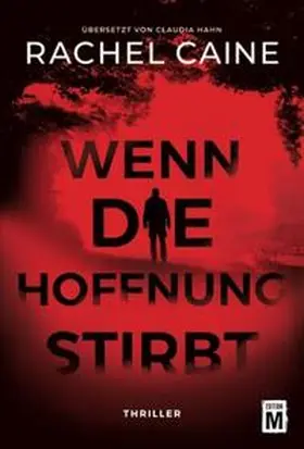Caine |  Wenn die Hoffnung stirbt | Buch |  Sack Fachmedien