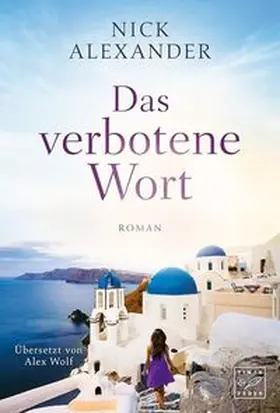 Alexander |  Das verbotene Wort | Buch |  Sack Fachmedien