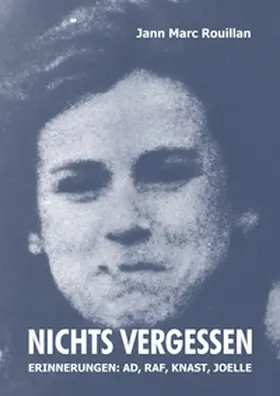 Rouillan |  Nichts vergessen | Buch |  Sack Fachmedien