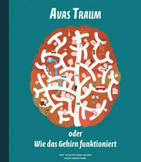 Vetulani / Mazurek |  Avas Traum oder Wie das Gehirn funktioniert | Buch |  Sack Fachmedien