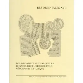 Gyselen |  Des Indo-Grecs Aux Sassanides: Donnees Pour l'Histoire Et La Geographie Historique | Buch |  Sack Fachmedien