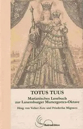 Zotz / Migneco |  Totus tuus | Buch |  Sack Fachmedien