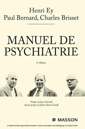 Ey / Bernard / Brisset |  Manuel de psychiatrie | eBook | Sack Fachmedien