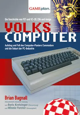 Bagnall |  Volkscomputer. Aufstieg und Fall des Computer-Pioniers Commodore | Buch |  Sack Fachmedien