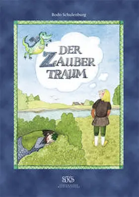 Schulenburg |  Der Zaubertraum | Buch |  Sack Fachmedien