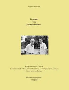 Neukirch |  En route vers Albert Schweitzer | Buch |  Sack Fachmedien