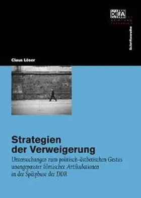 Löser |  Strategien der Verweigerung | Buch |  Sack Fachmedien