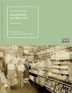 Götz / Greve / Blaschka-Eick |  Unsere Stadt war New York | Buch |  Sack Fachmedien
