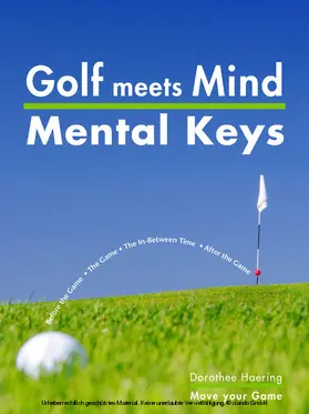 Haering |  Golf meets Mind: Mental Keys to Peak Performance | eBook | Sack Fachmedien