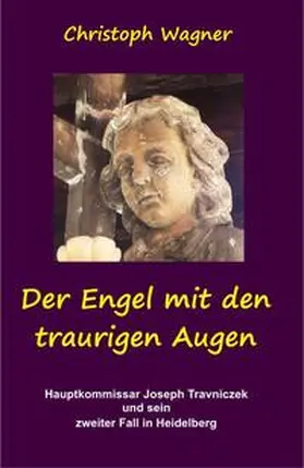 Wagner | Der Engel mit den traurigen Augen | Buch | 978-3-00-043877-6 | www2.sack.de