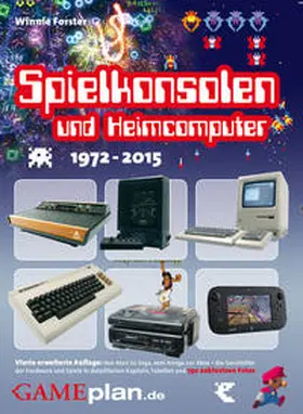 Forster |  Spielkonsolen und Heimcomputer 1972-2015 | Buch |  Sack Fachmedien