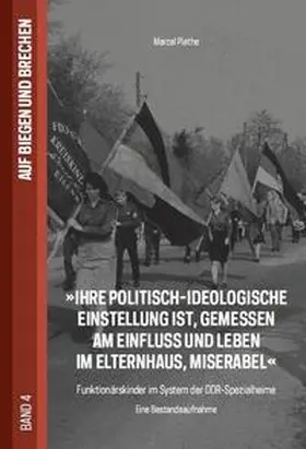 Piethe |  Ihre politisch-ideologische Einstellung ist, gemessen am Einfluss und Leben im Elternhaus, miserabel | Buch |  Sack Fachmedien