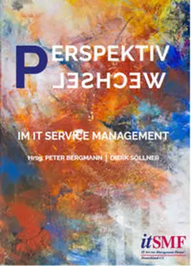 Söllner / Bergmann |  Perspektivwechsel im IT Service Management | Buch |  Sack Fachmedien