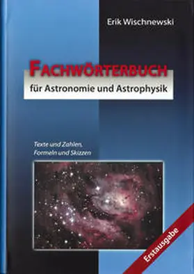 Wischnewski |  Fachwörterbuch für Astronomie und Astrophysik | Buch |  Sack Fachmedien