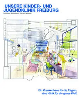 Vollmer / Koppen |  Unsere Kinder- und Jugendklinik Freiburg | Buch |  Sack Fachmedien