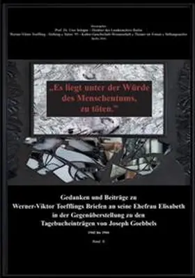 Schaper / Keller / Toeffling-Keller |  "Es liegt unter der Würde des Menschentums, zu töten" | Buch |  Sack Fachmedien