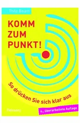 Baum |  Komm zum Punkt! | eBook | Sack Fachmedien