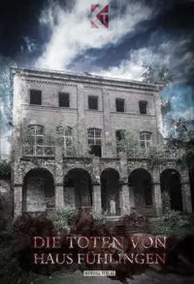 Löffler |  Die Toten von Haus Fühlingen | Buch |  Sack Fachmedien