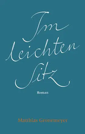 Gronemeyer |  Im leichten Sitz | Buch |  Sack Fachmedien