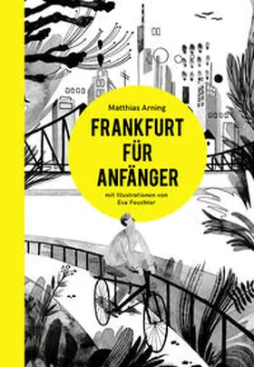Arning |  Frankfurt für Anfänger | Buch |  Sack Fachmedien