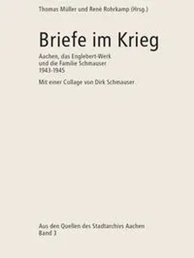 Rohrkamp / Müller / Schmauser |  Briefe im Krieg. | Buch |  Sack Fachmedien