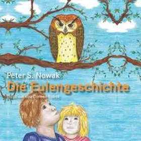 Nowak |  Die Eulengeschichte | Buch |  Sack Fachmedien