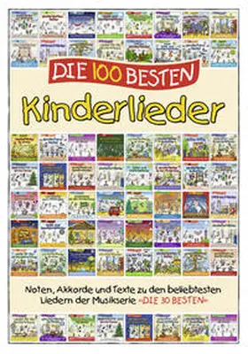 Sumfleth / Lamp |  Die 100 besten Kinderlieder -Liederbuch zur Serie | Buch |  Sack Fachmedien