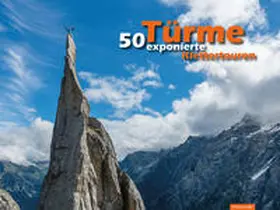 Stadler |  Türme - 50 Klettertouren | Buch |  Sack Fachmedien