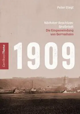 Stegt |  1909 - Nächster Anschluss: Großstadt | Buch |  Sack Fachmedien