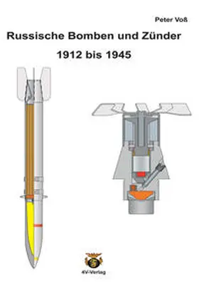 Voß |  Russische Bomben und Zünder 1912 bis 1945 | Buch |  Sack Fachmedien