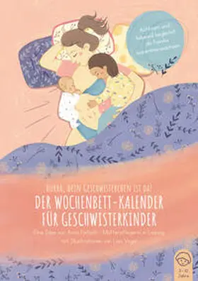 Pietsch |  Der Wochenbett-Kalender für Geschwisterkinder | Buch |  Sack Fachmedien