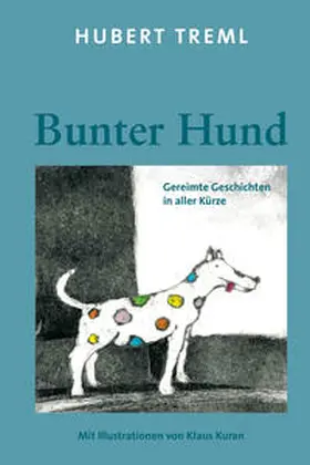 Treml |  Bunter Hund | Buch |  Sack Fachmedien
